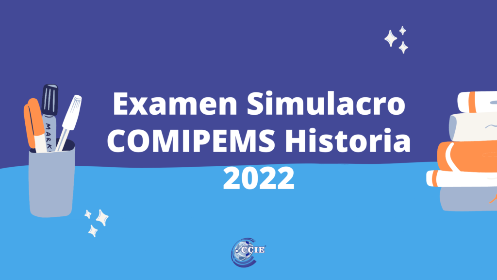 Examen Simulacro COMIPEMS 2022 | CCIE