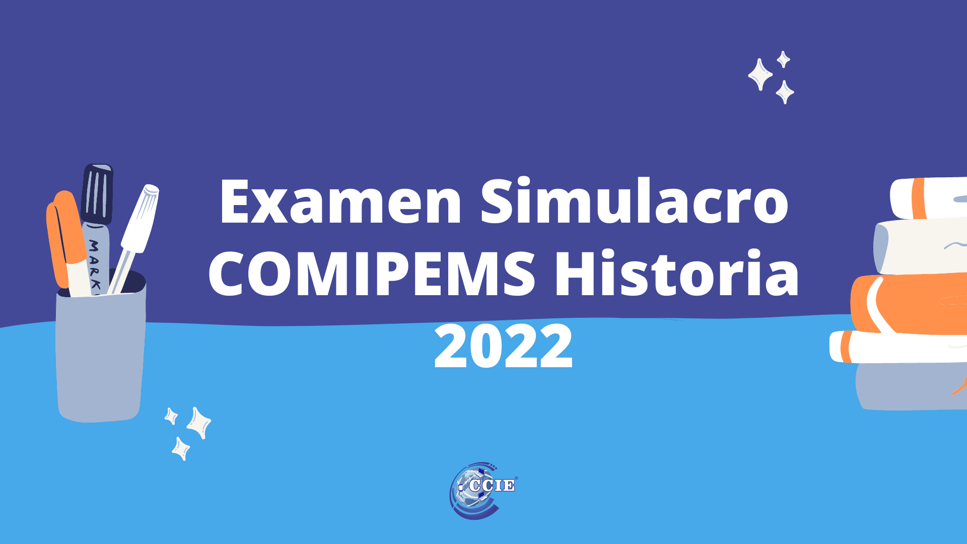 Examen simulacro comipems historia ccie